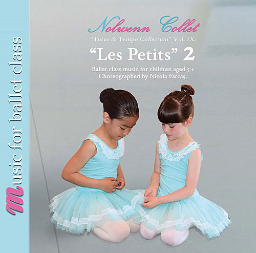 Les Petits 2 - Tutus and Tempo Collection Vol IX Music for children aged 5+ by Nolwenn Collett