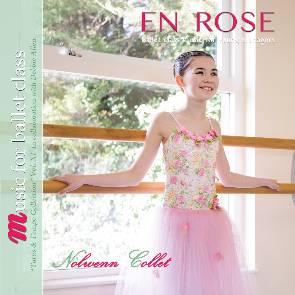 EN ROSE - Tutus and Tempo Collection Vol XI Music for Young Teenagers by Nolwenn Collett