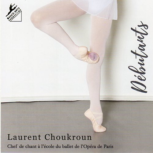 Dance Arts Production Vol 27 Debutants Cd by Laurent Choukroun