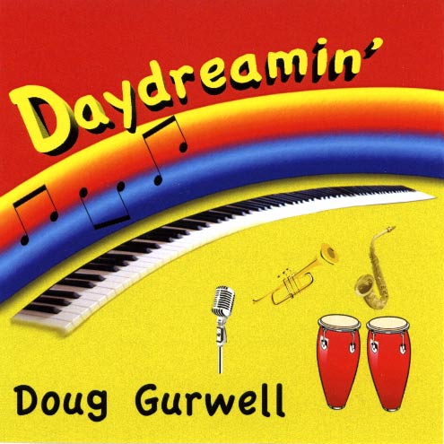 Daydreamin - Jazz CD by Doug Gurwell