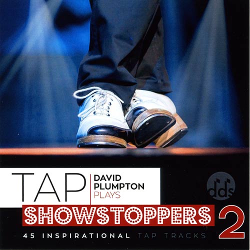 Tap Showstoppers 2 - CD by David Plumpton