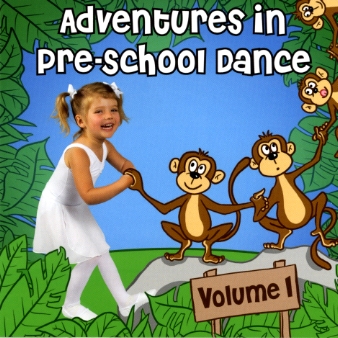 Adventures in Pre-School Dance - Volume 1 by Andrew Holdsworth