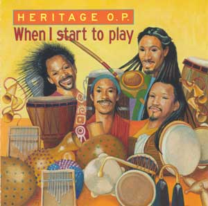 When I Start To Play CD cover - Heritage O.P.