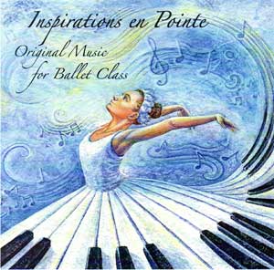 Inspirations en Pointe - Ballet Class CD by Tamara Wilcox