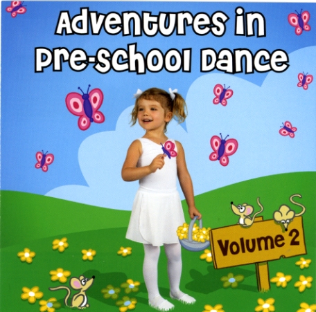 Adventures in Pre-Ballet Dance - Volume 2 by Andrew Holdsworth